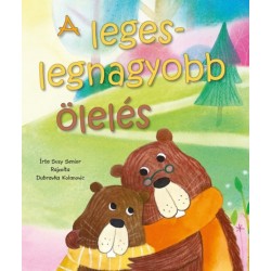 Dubravka Kolanovic: A legeslegnagyobb ölelés