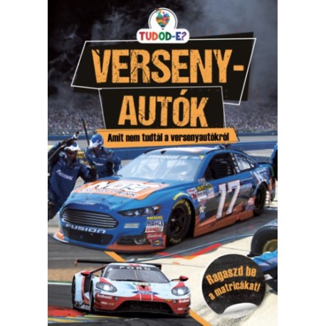 Versenyautók - Amit nem tudtál a versenyautókról