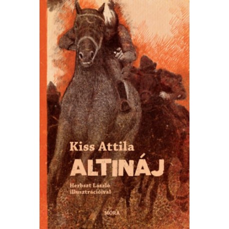 Kiss Attila: Altináj - felújított kiadás