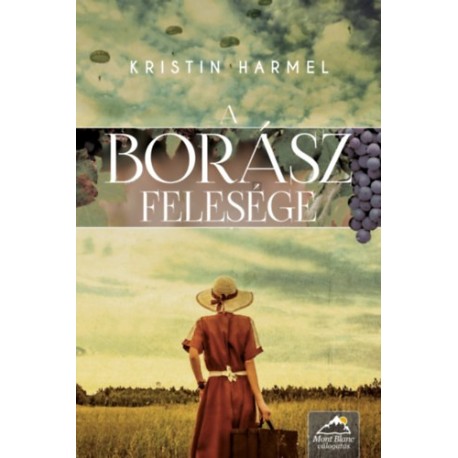 Kristin Harmel: A borász felesége