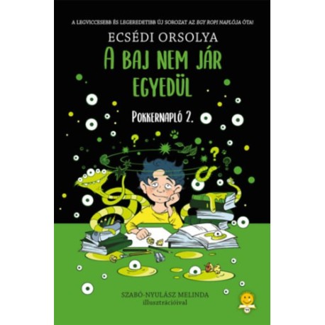 Ecsédi Orsolya: A baj nem jár egyedül - Pokkernapló 2.