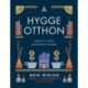 Meik Wiking: A hygge otthon - Meghitt lakás skandináv módra
