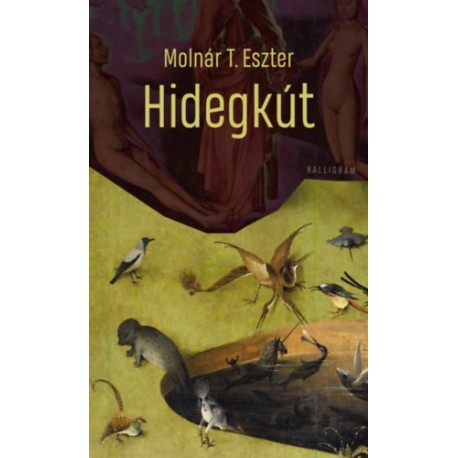 Molnár T. Eszter: Hidegkút