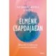 Szabó-Bartha Anett: Elménk csapdájában - Elfogadás és tudatosság a sémáink kezelésében