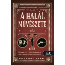 Ambrose Parry: A halál művészete