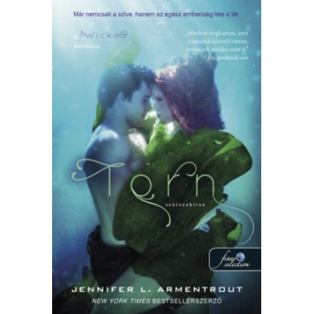 Jennifer L. Armentrout: Torn - Szétszakítva - Megveszekedett 2.