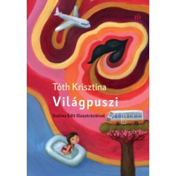 Tóth Krisztina: Világpuszi