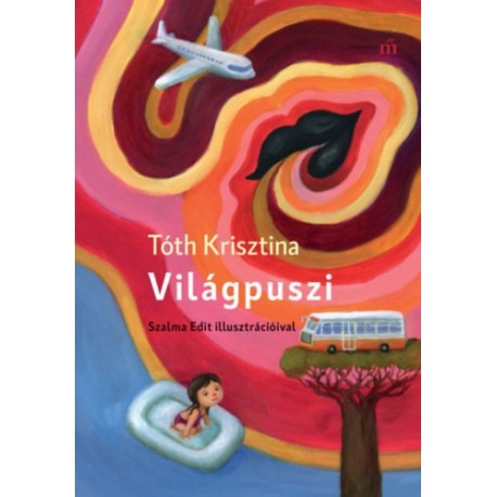 Tóth Krisztina: Világpuszi