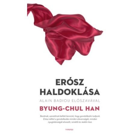 Han Byung-Chul: Erósz haldoklása