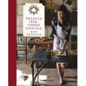 Mimi Thorisson: Francia ízek, vidéki konyha