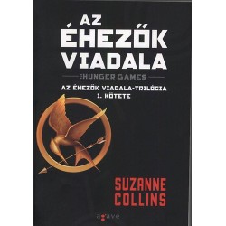 Suzanne Collins: Az éhezők viadala - Az Éhezők Viadala-trilógia 1. kötete
