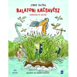 Jeney Zoltán: Balatoni kacsavész - Szörnyek és sellők
