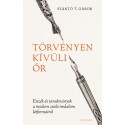 Szántó T. Gábor: Törvényen kívüli őr - Esszék és tanulmányok a modern zsidó irodalom létformáiról