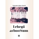Németh Gábor Dávid: Lebegő arborétum