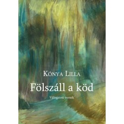 Kónya Lilla: Fölszáll a köd