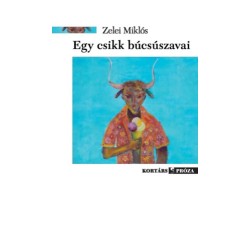 Zelei Miklós: Egy csikk búcsúszavai