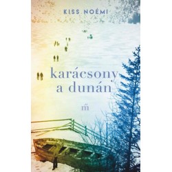 Kiss Noémi: Karácsony a Dunán
