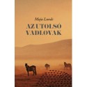 Maja Lunde: Az utolsó vadlovak