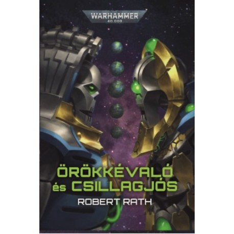 Robert Rath: Örökkévaló és Csillagjós