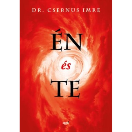 Dr. Csernus Imre: Én és te