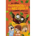 Bán Zsófia: Vagánybagoly és a negyedik Á - Avagy mindenki láthat mást