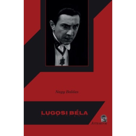 Nagy Balázs: Lugosi Béla