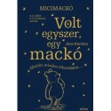 Jane Riordan: Micimackó - Volt egyszer egy mackó - Mielőtt minden elkezdődött
