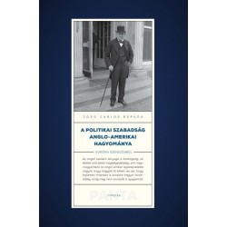Joao Carlos Espada: A politikai szabadság anglo-amerikai hagyománya - Európai szemszögből
