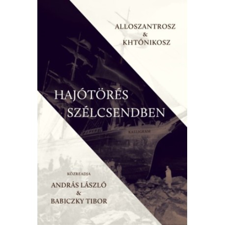 András László, Babiczky Tibor: Hajótörés szélcsendben
