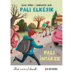Igaz Dóra: Pali elkésik - Paul intarzie