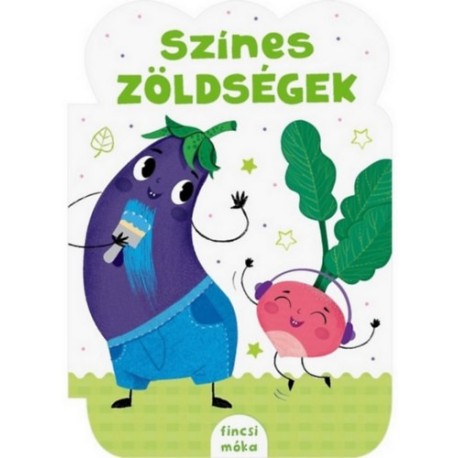 Forró-Bathó Éva Emese: Színes zöldségek