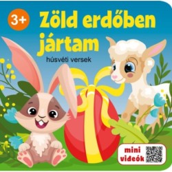 Zöld erdőben jártam - Húsvéti versek