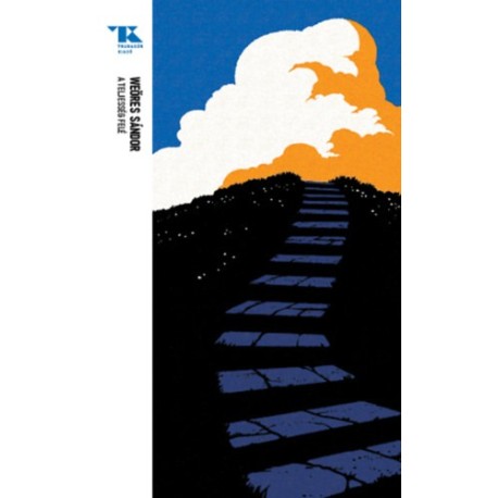 Weöres Sándor: A teljesség felé - Trubadúr Zsebkönyvek