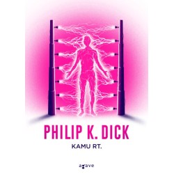 Philip K. Dick: Kamu Rt.
