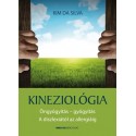 Kim Da Silva: Kineziológia - Öngyógyítás - gyógyítás. A diszlexiától az allergiáig