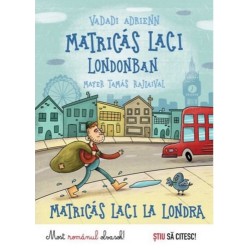 Vadadi Adrienn: Matricás Laci Londonban - Matricas Laci la Londra