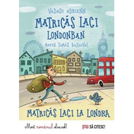 Vadadi Adrienn: Matricás Laci Londonban - Matricas Laci la Londra