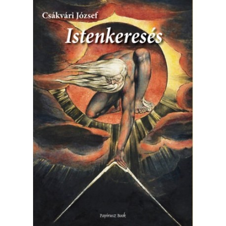 Csákvári József: Istenkeresés