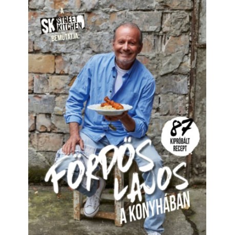 Fördős Lajos: Fördős Lajos a konyhában