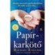 Rachael English: Papírkarkötő