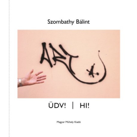 Szombathy Bálint: Üdv!