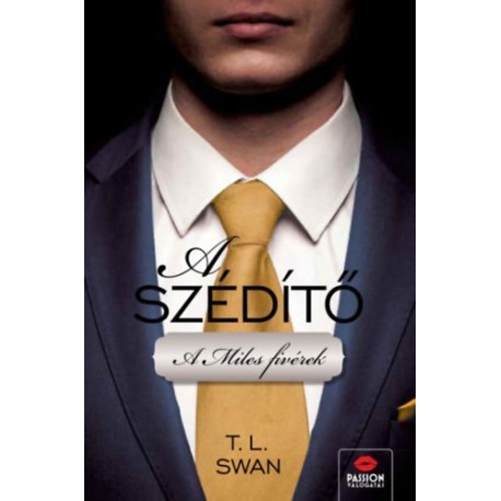 T. L. Swan: A szédítő - A Miles fivérek