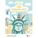 Bendl Vera: Sanel Amerikába megy - Most én olvasok! 2. szint