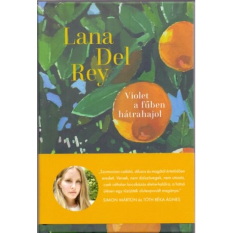 Lana Del Rey: Violet a fűben hátrahajol