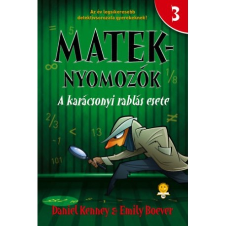 Daniel Kenney, Emily Boever: A karácsonyi rablás esete - Mateknyomozók 3.