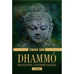 Lénard Jenő: Dhammó I. kötet