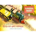 M. Kácsor Zoltán: Gőzös Gizi nagy versenye - Garázs bagázs 2.