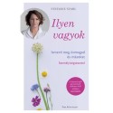 Stefanie Stahl: Ilyen vagyok! - Ismerd meg önmagad és másokat személyiségteszttel