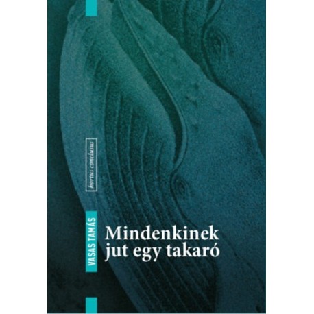 Vasas Tamás: Mindenkinek jut egy takaró