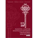 Vékás Lajos: Fejezetek a magyar magánjogtudomány történetéből - Második, bővített kiadás